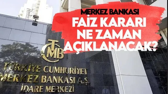 Merkez Bankası Temmuz Faiz Kararı Açıklanıyor