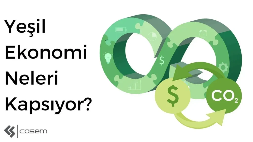 Yeşil Ekonomi: Sürdürülebilir Yatırım ve Çevre Dostu Fırsatlar